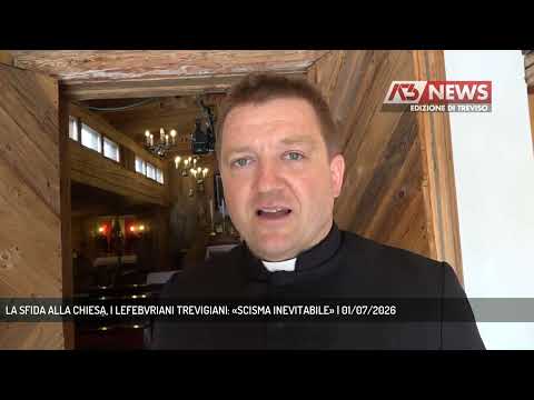 Video LA SFIDA ALLA CHIESA, I LEFEBVRIANI TREVIGIANI: «SCISMA INEVITABILE» | 01/07/2026