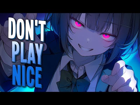Nightcore - Don't Play Nice | Unroyal [Sped Up]