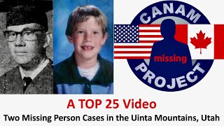 Missing 411 David Paulides Presents Two Missing Cases from the Uinta Mountains, Utah