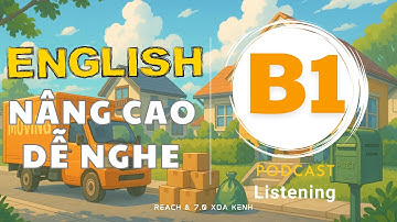 🎧 Luyện Nghe Tiếng Anh B1 - Low-Intermediate Level 4 (CEFR B1) | Listening English Podcast |🎯