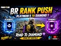 Free Fire BR Rank Push Live | Platinum 5 ➜ Diamond 1 💎 | Road To Diamond