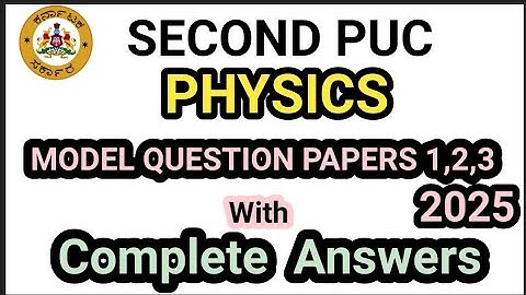 2nd PUC physics model question papers 2025 with answers