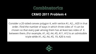 CRMO 2011 Problem 4 | Combinatorics | Shibendra Singh | Cheenta Math Olympiad Program