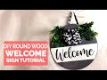 DIY Wood Round Sign  (Cricut Tutorial)  (How To Create A Welcome Sign Tutorial)