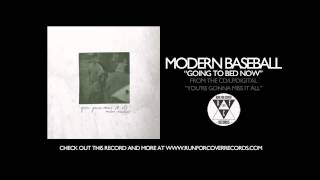Video thumbnail of "Modern Baseball - Going To Bed Now (Official Audio)"