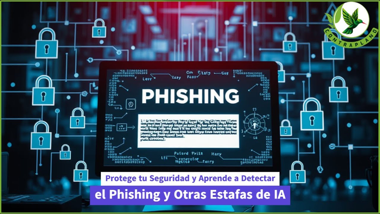 Protege tu Seguridad y Aprende a Detectar el Phishing y Otras Estafas ...