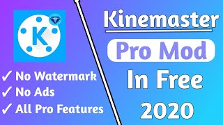 [2020] Kinemaster Pro Mod Apk 2020◆Kinemaster Mod Apk 2020◆Download Kinemaster Pro Mod◆ @dctechz
