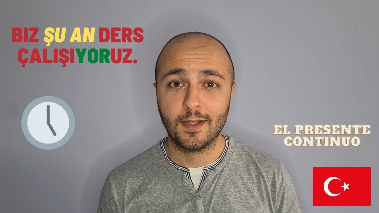 Clases De Turco, #24 - El Presente Continuo