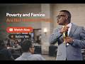 Poverty and Famine Are Not the Same Thing | A Biblical Perspective | Apostle Arome Osayi #rcn