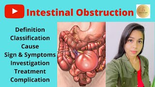 Intestinal obstruction in Hindi- Definition, Cause, Symptom, Investigation, T/t Dr.Shipra Mishra
