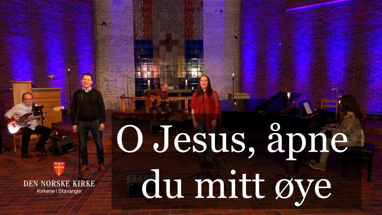 O Jesus, åpne du mitt øye