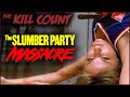 The Slumber Party Massacre (1982) KILL COUNT