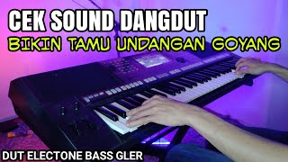 Cek Sound Dangdut Electone || Bikin tamu Undangan Goyang #1