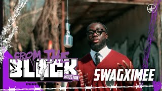 Swagximee - Ten | From The Block Performance 🎙(Houston)