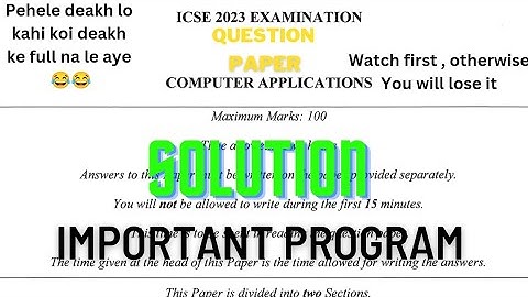 CLASS 10 : COMPUTER APPLICATIONS : QUESTION PAPER: 2023 : SOLUTION ( IMPORTANT QUESTIONS)