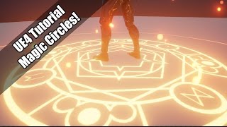 UE4 - Tutorial - Magic Circles!