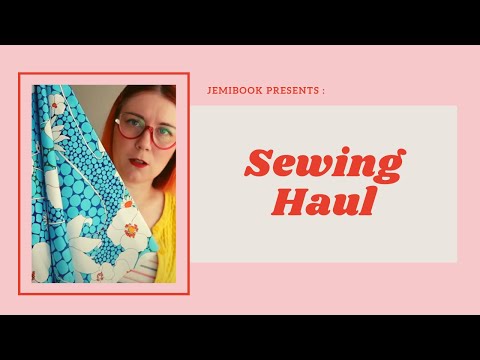 Sewing Haul