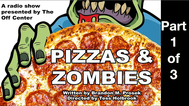Pizza & Zombies: Part 1 of 3 - Radio Play