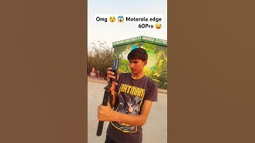 Omg 😲 Motorola edge 60pro zoom king 🤴 #shortsfeed #zoomtest #edge50pro #motorola #edge60pro