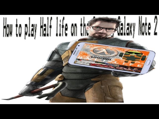 Half Life 2 can now be played on Android thanks to a developer