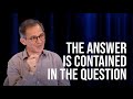 The Art of Asking a Question
