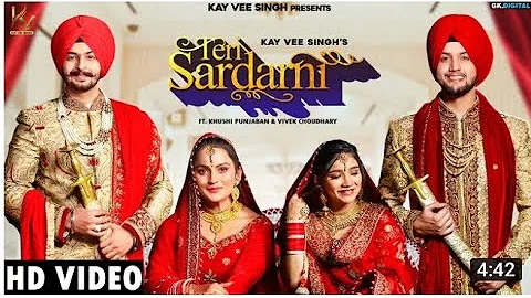 Teri Sardarni : Kay Vee Singh (Full Video) Ft. Khushi Punjaban & Vivek Choudhary | New Punjabi Song