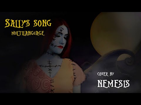 "Sally's Song" (Multi-Language) from The Nightmare Before Christmas - Cover by Némesis