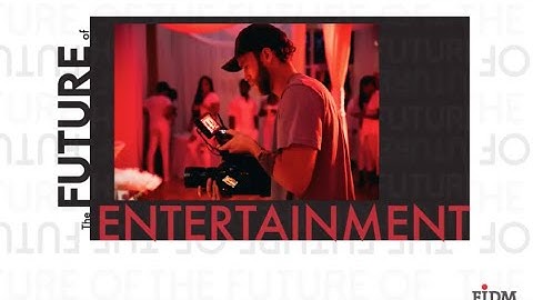 FIDM Online Lecture Series: The Future of Entertainment