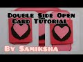 How to make a Double side open card Tutorial || Explosion box ideas || Easy  Tutorial || Samiksha.
