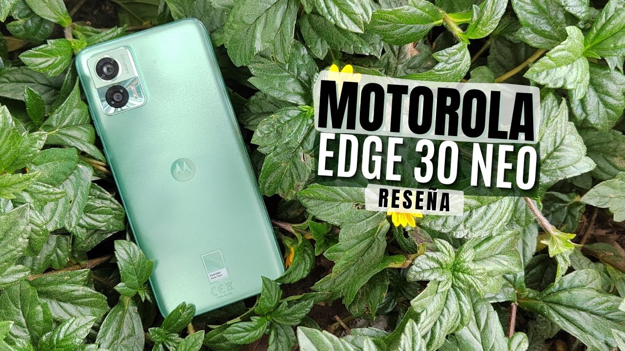 Reseña del Motorola Edge 30 Neo