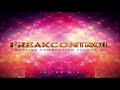 FREAK CONTRTOL - Live Set ''Massive Combustion Vol.2'' - 24-05-2018 [Psychedelic Trance]