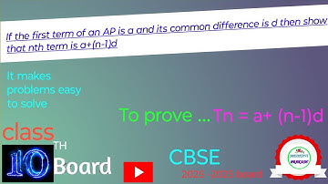 If the first term of an AP is a and its common difference is d then show that its Tn = a+(n-1)d