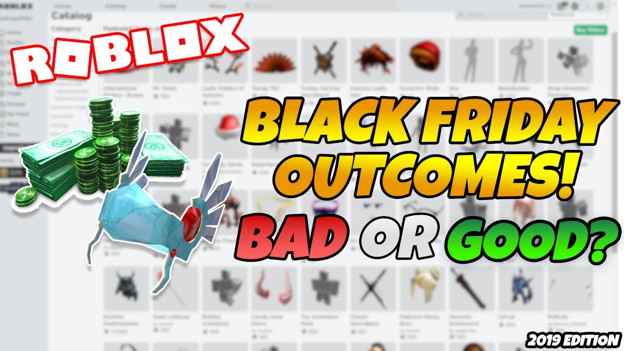 Roblox Black Friday Sales 2019 Good Or Bad Youtube - roblox black friday sale 2021 date