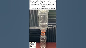Spectacular Science Experiment! Balancing Bottles!
