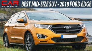 2018 Ford Edge Redesign Review and Test