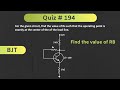 Quiz # 194 (BJT - Collector Feedback Bias )
