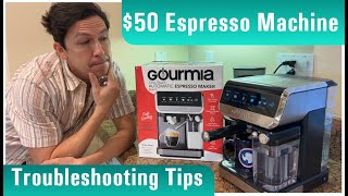 50 Gourmia Espresso Maker Part 2 Troubleshooting Tips