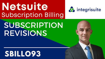 Netsuite Tutorial: SuiteBilling Subscription Revisions - SBILL093