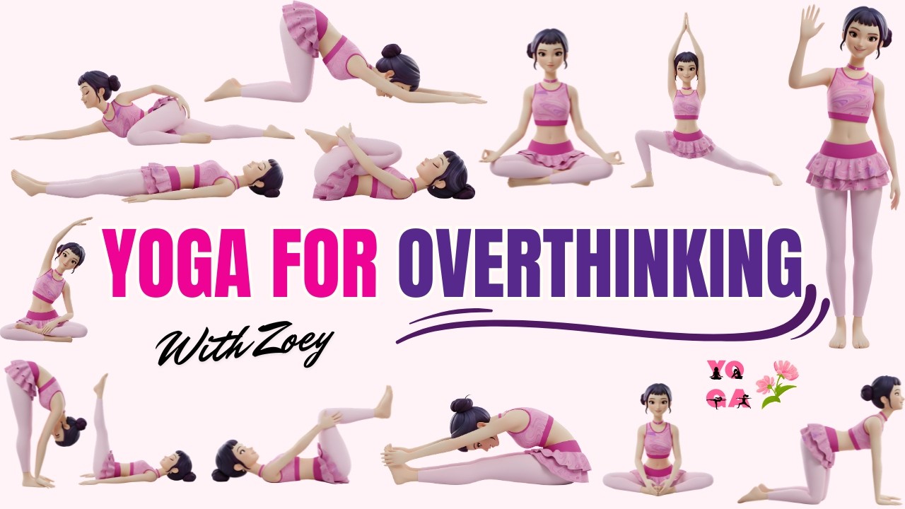 Yoga for Overthinking | Yoga for Children with Zoey | Yoga for Health | Autumn Yoga