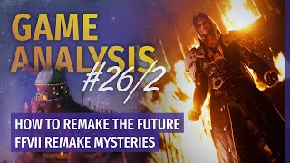 Ep.02 Fateful Illusions - FFVIIR Mysteries [3/4] | Game Analysis #26