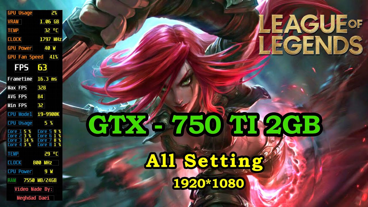 Gtx 750 Ti 2gb League Of Legends