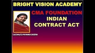 BRIGHT VISION ACADEMY | CMA FOUNDATION | INDIAN CONTRACT ACT |PRIYANKA SAXENA MA'AM
