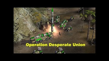 General Zero Hour Custom Mission - Operation Desperate Union
