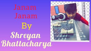 Janam janam // Shreyan Bhattacharya// Saregamapa lil champs winner