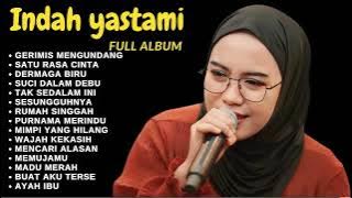 INDAH YASTAMI - GERIMIS MENGUNDANG | COVER AKUSTK FULL  ALBUM