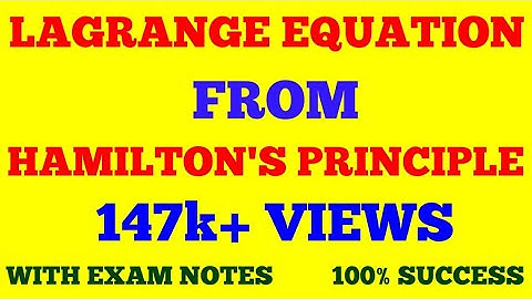 LAGRANGE EQUATION FROM HAMILTON PRINCIPLE | DERIVATION OF LAGRANGE EQUATION FROM HAMILTON PRINCIPLE