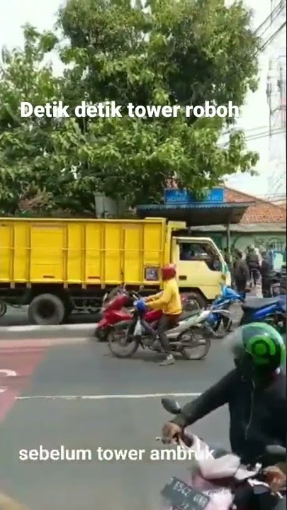 Detik Detik Tower Roboh