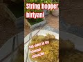 #shortsvideo #string hopper biriyani #tasty yummy