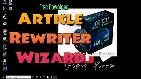 Free Download Article Rewriter Wizard for Windows + Tutorial  #ARW