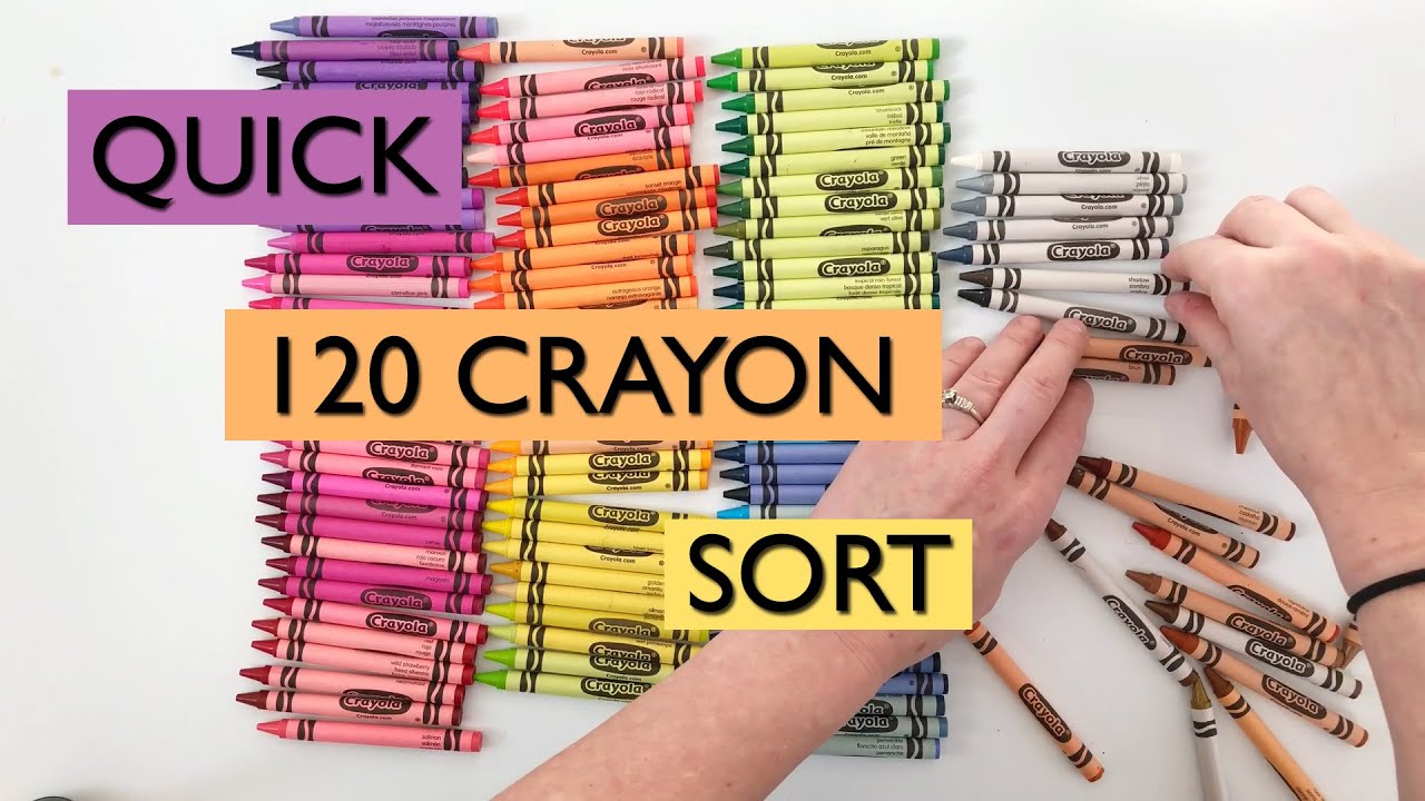 Quick 120 Crayola Crayons Sort in Color Order. 